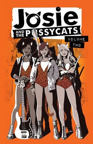 Josie and the Pussycats Vol. 2 by Cameron DeOrdio, Marguerite Bennett, Audrey Mok