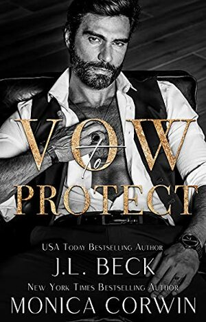 Vow to Protect by J.L. Beck, Monica Corwin
