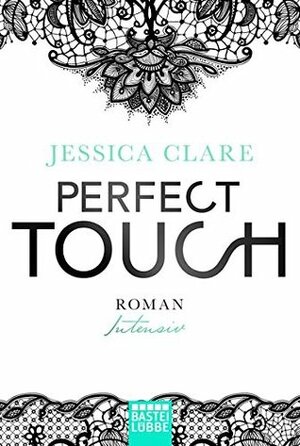 Perfect Touch 02 - Intensiv by Jessica Clare