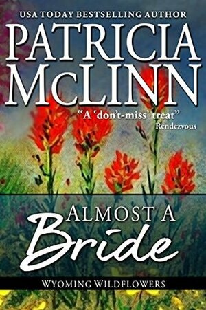 Almost a Bride by Patricia McLinn