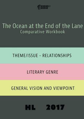 The Ocean at the End of the Lane Comparative Workbook HL17 by Amy Farrell