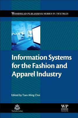 Information Systems for the Fashion and Apparel Industry by 