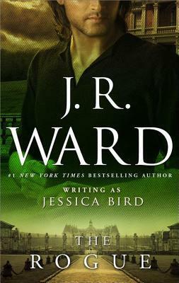 The Rogue by Jessica Bird, J.R. Ward