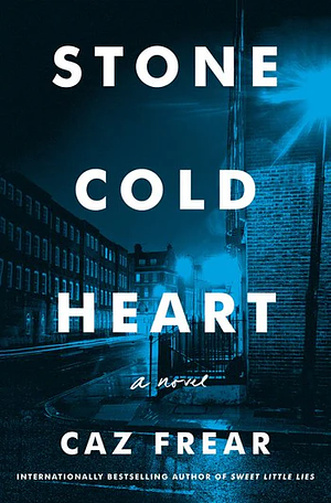 Stone Cold Heart by Caz Frear