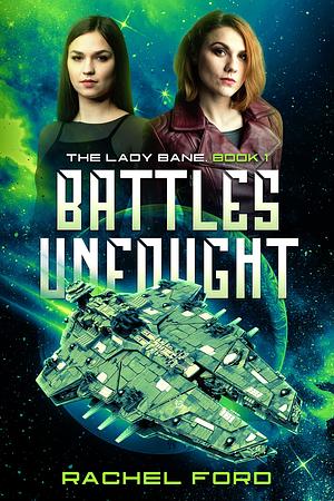 Battles Unfought by Rachel Ford