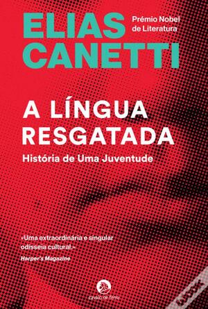 A Língua Resgatada: História de Uma Juventude by Elias Canetti