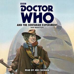 Doctor Who and the Sontaran Experiment: 4th Doctor Novelisation by Ian Marter
