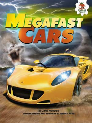 Megafast Cars by John Farndon