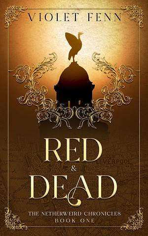 Red & Dead by Violet Fenn