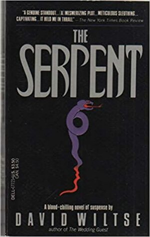 The Serpent by David Wiltse