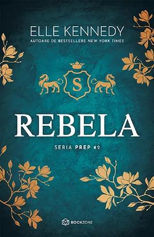 Rebela by Elle Kennedy