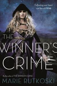 The Winner's Crime by Marie Rutkoski