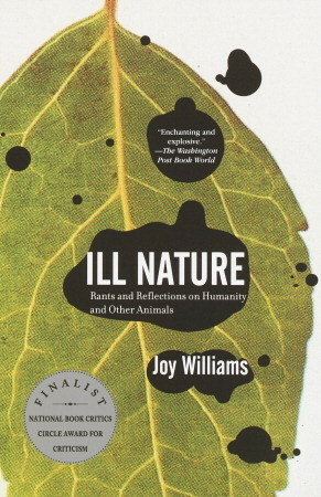 Ill Nature by Joy Williams