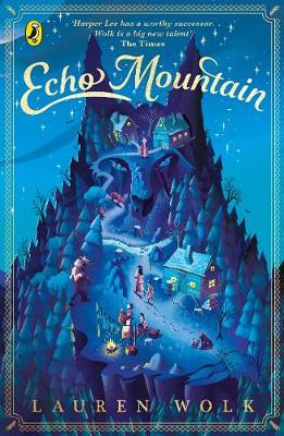 Echo Mountain by Lauren Wolk