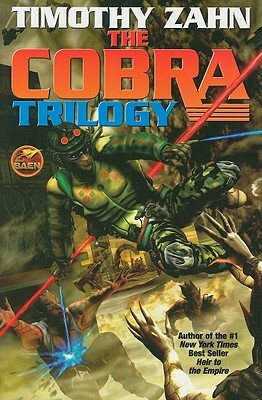 The Cobra Trilogy by Timothy Zahn