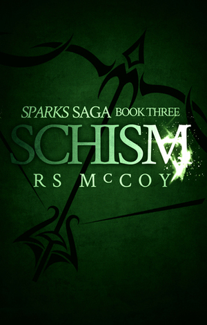 Schism by R.S. McCoy