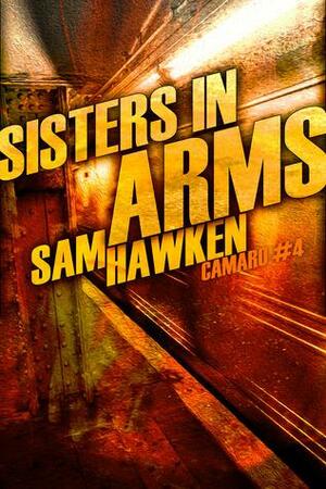 Sisters in Arms by Sam Hawken