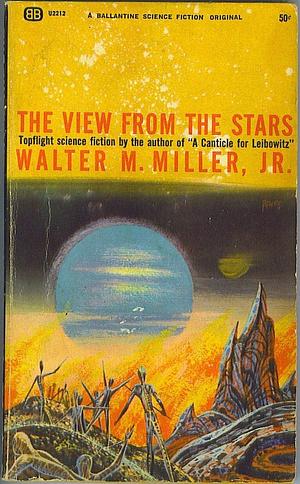 The View From The Stars by Jr. Miller, Jr. Miller