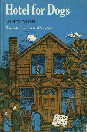Hotel for Dogs by Lois Duncan, Leonard W. Shortall