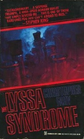 The Lyssa Syndrome by Christopher Fahy