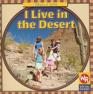 I Live in the Desert by Gini Holland