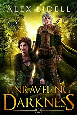 Unraveling Darkness by Alex Lidell