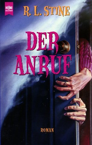 Der Anruf: Roman by R.L. Stine