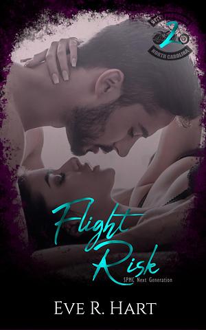 Flight Risk by Eve R. Hart, Eve R. Hart