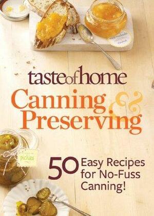 Taste of Home Canning & Preserving by Taste of Home