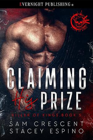 Claiming His Prize by Stacey Espino, Sam Crescent