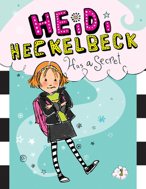 Heidi Heckelbeck Has a Secret: #1 by Wanda Coven