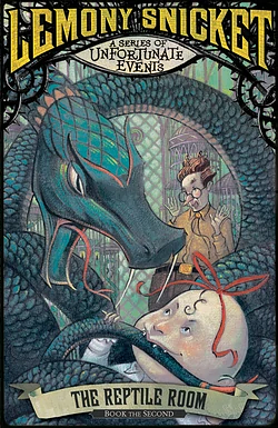 The Reptile Room by Lemony Snicket