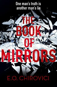 The Book of Mirrors by E.O. Chirovici