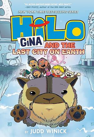 Hilo Book 9: Gina and the Last City on Earth by Judd Winick