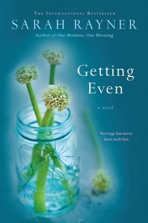 Getting Even by Sarah Rayner