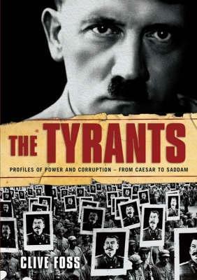 The Tyrants by Clive Foss