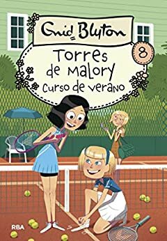 Torres de Malory 8 - Curso de verano by Enid Blyton