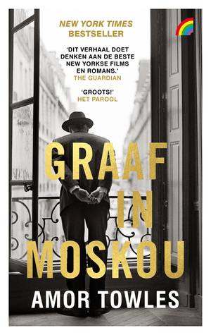 Graaf in Moskou by Arjaan van Nimwegen, Amor Towles