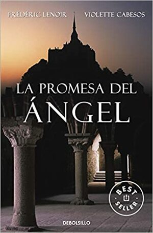 La promesa del ángel by Frédéric Lenoir, Violette Cabesos