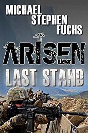 Last Stand by Michael Stephen Fuchs