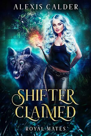 Shifter Claimed by Alexis Calder