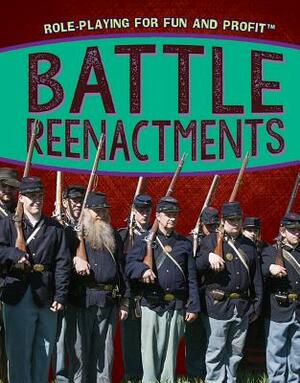 Battle Reenactments by Monique Vescia