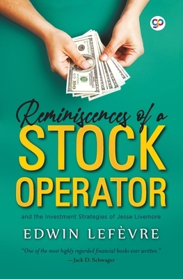 Reminiscences of a Stock Operator by Edwin Lefèvre