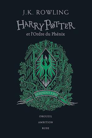 Harry Potter et l'Ordre du Phénix: Serpentard by J.K. Rowling