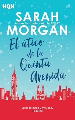 El ático de la quinta avenida by Sarah Morgan