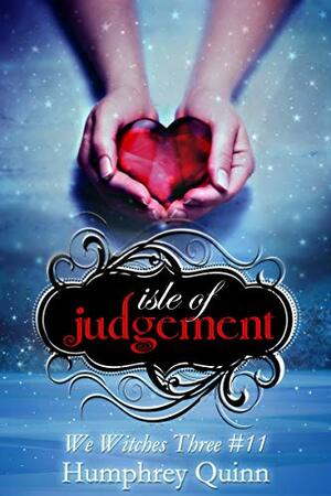 Isle of Judgement by Humphrey Quinn, Starla Silver