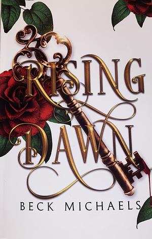 Rising Dawn (GOTM Limited Edition #4) by Beck Michaels