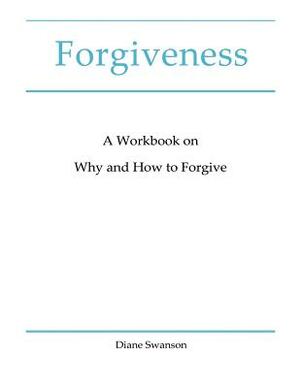 Forgiveness by Diane Swanson