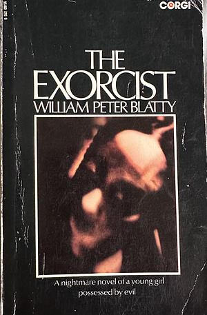 The Exorcist by William Peter Blatty