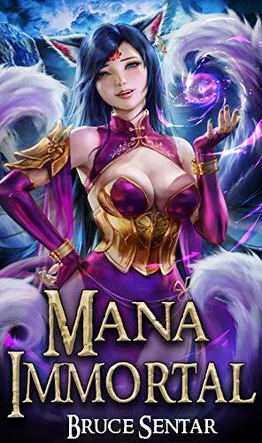 Mana Immortal by Bruce Sentar